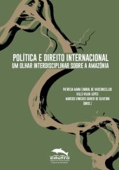 book Política e Direito Internacional: um olhar interdisciplinar sobre a Amazônia