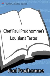 book Chef Paul Prudhomme's Louisiana Tastes: Exciting Flavors from the State that Cooks