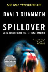 book Spillover: animal infections and the next human pandemic