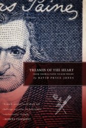 book Treason of the heart: from Thomas Paine to Kim Philby