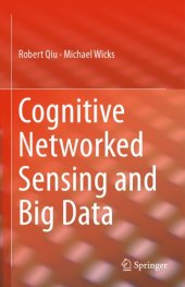 book Cognitive Networked Sensing and Big Data