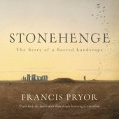 book Stonehenge: the story of a sacred landscape