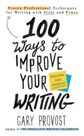 book 100 Ways to Improve Your Writing (Updated)