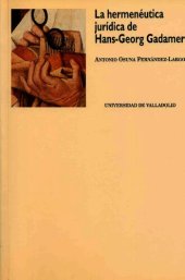 book Hermenéutica jurídica: En torno a la Hermenéutica de Hans-Georg Gadamer