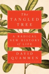 book The tangled tree: a radical new history of life