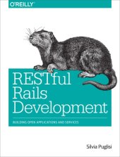 book Restful Rails development: building open applications and services