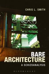 book Bare architecture: a schizoanalysis