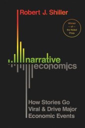 book Narrative economics: How stories go viral & drive major economic events