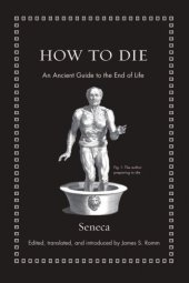 book How to die an ancient guide to the endof life