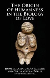 book The Origin of Humanness in the Biology of Love