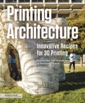 book Printing architecture: innovative recipes for 3D printing