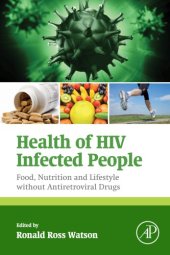 book Health of HIV Infected People: Food, Nutrition and Lifestyle without Antiretroviral Drugs