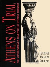 book Athens on trial: the antidemocratic tradition in western thought