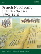 book French Napoleonic Infantry Tactics 1792–1815