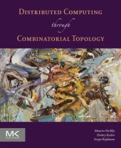 book Distributed computing through combinatorial topology