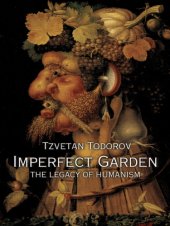 book Imperfect Garden: the Legacy of Humanism