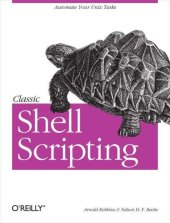 book Classic Shell Scripting: Hidden Commands that Unlock the Power of Unix