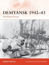 book Demyansk 1942–43: The frozen fortress