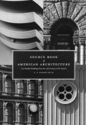 book Source book of American architecture: 500 notable buildings from the 10th century to the present