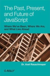 book The Past, Present, and Future of JavaScript