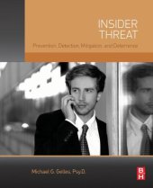 book Insider threat: prevention, detection, mitigration, and deterrence