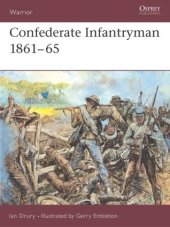 book Confederate Infantryman 1861–65