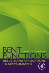 book Bent Functions: Results and Applications to Cryptography