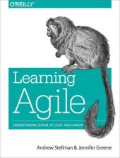 book Learning Agile: Understanding Scrum, XP, Lean, and Kanban