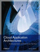 book Cloud Application Architectures: Building Applications and Infrastructure in the Cloud