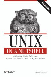 book UNIX in a nutshell: [a desktop quick reference ; covers GNU/Linux, Mac OS X, and Solaris]