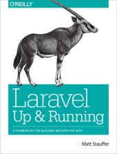 book Laravel: up and running: a framework for biulding modern PHP apps