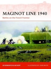 book Maginot Line 1940: Battles on the French Frontier