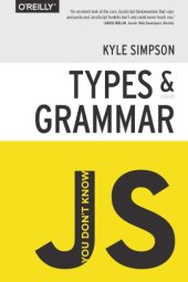 book You Don't Know JS: Types & Grammar