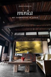 book Minka: my farmhouse in Japan