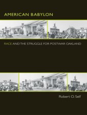 book American Babylon: race and the struggle for postwar Oakland