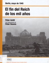 book El fin del Reich de los Mil Años. Berlín abril de 1945