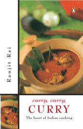 book Curry, curry, curry: the heart of Indian cooking