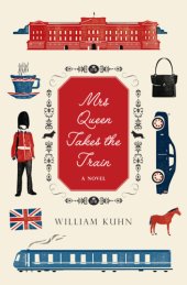 book Mrs Queen Takes the Train