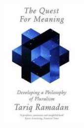 book The quest for meaning: developing a philosophy of pluralism