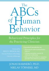 book The ABCs of human behavior: behavioral principles for the practicing clinician