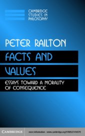 book Facts and values: essays toward a morality of consequence