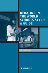 book Debating in the World Schools style: a guide