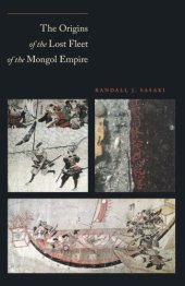 book The origins of the lost fleet of the Mongol Empire