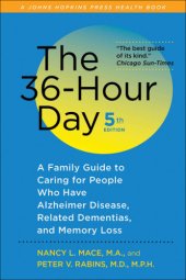 book The 36-hour day: a family guide to caring for people who have alzheimer disease, related dementias, and memory loss in later life