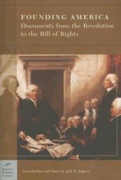 book Founding America: Documents From the Revolution to the Bill of Rights