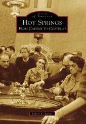 book Hot Springs: from Capone to Costello