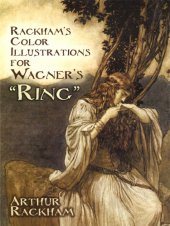 book Rackham's color illustrations for Wagner's 'Ring'