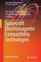 book Spacecraft Electromagnetic Compatibility Technologies