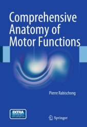 book Comprehensive anatomy of motor functions