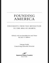 book Founding America: Documents from the Revolution to the Bill of Rights